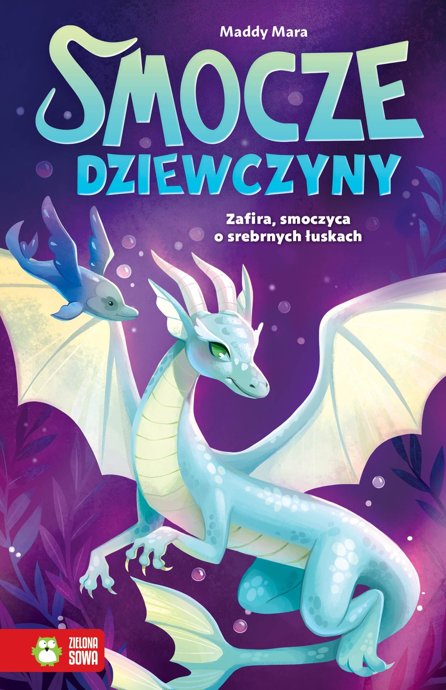 Smocze dziewczyny. Zafira, smoczyca o srebrnych łuskach