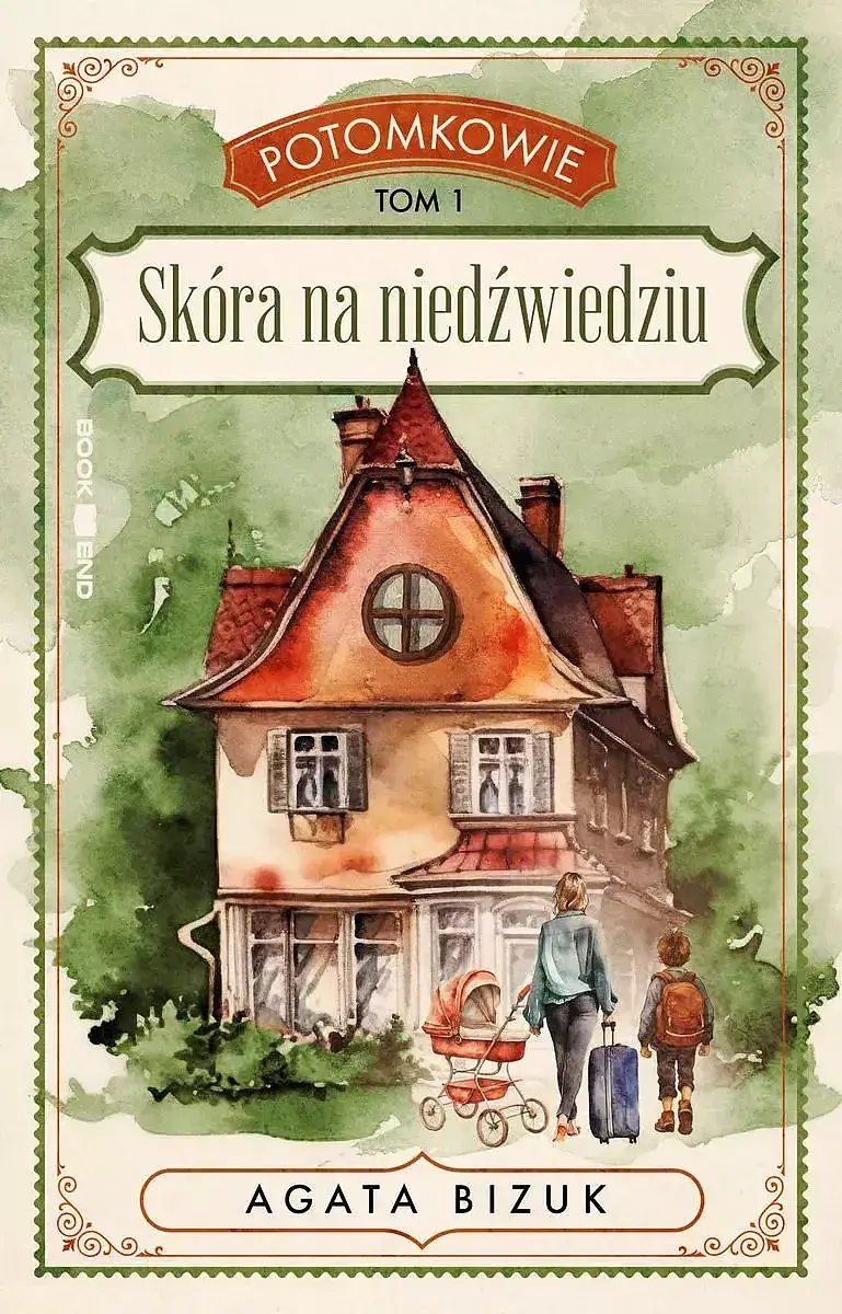 Skóra na niedźwiedziu. Potomkowie. Tom 1 (duże litery)