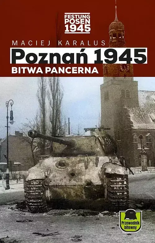 Poznań 1945 Bitwa pancerna