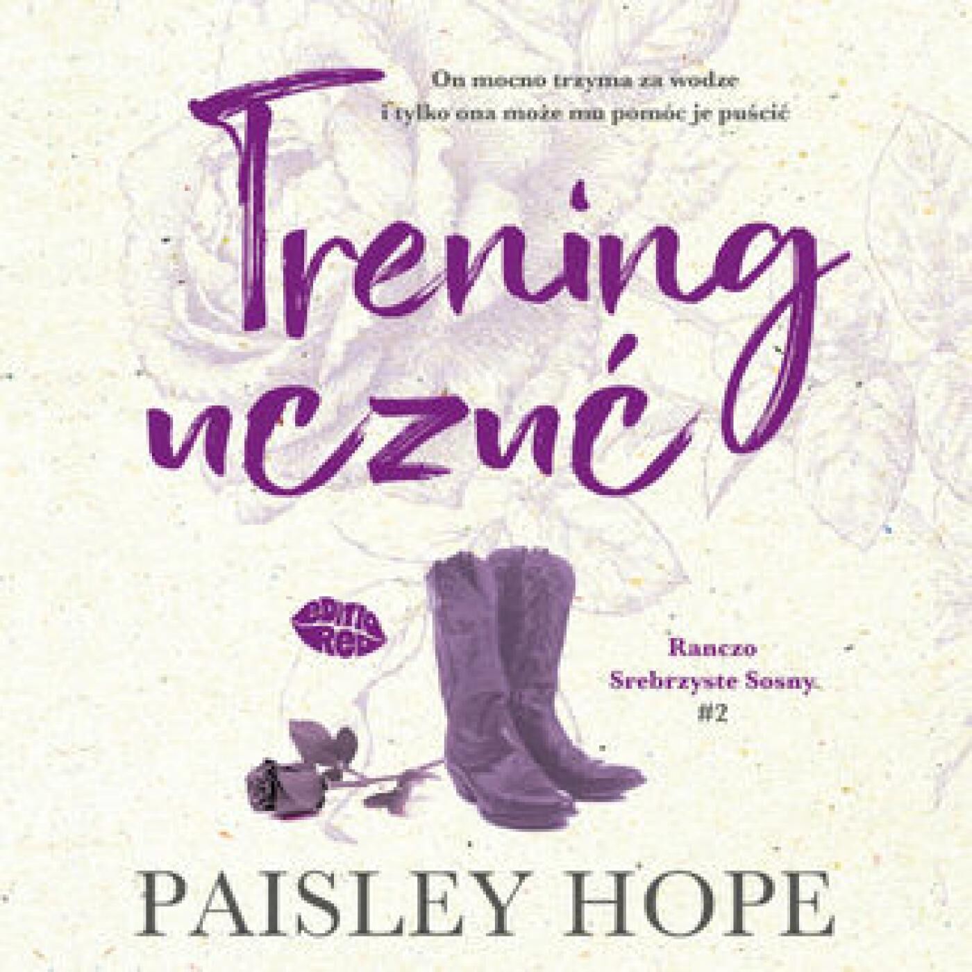Trening uczuć. Ranczo Srebrzyste Sosny #2 (audiobook MP3)