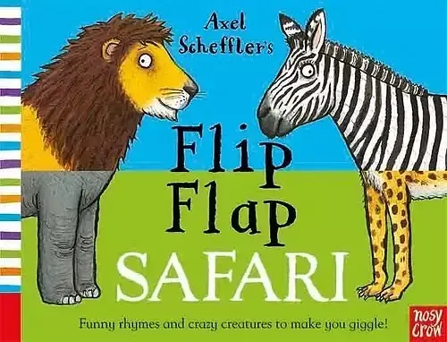 Axel Scheffler's Flip Flap Safari