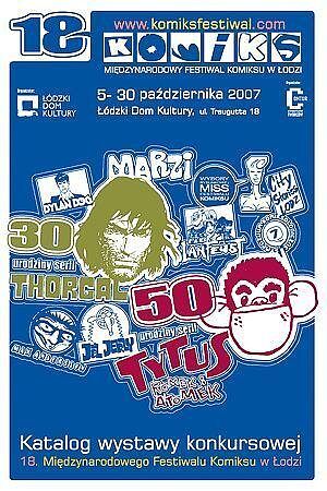 Katalog wystawy konkursowej MFK - 2007 XVIII Międzynarodowy Festiwal Komiksu