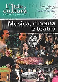 Italia e cultura Musica cinemo a teatro poziom B2-C1