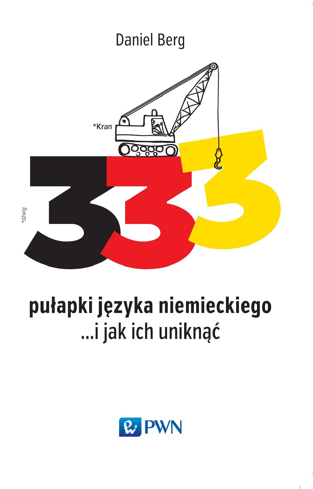 333 pułapki języka niemieckiego… i jak ich uniknąć.