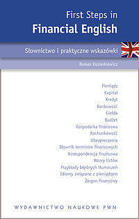 First Steps in Financial English. Słownictwo i praktyczne wskazówki.