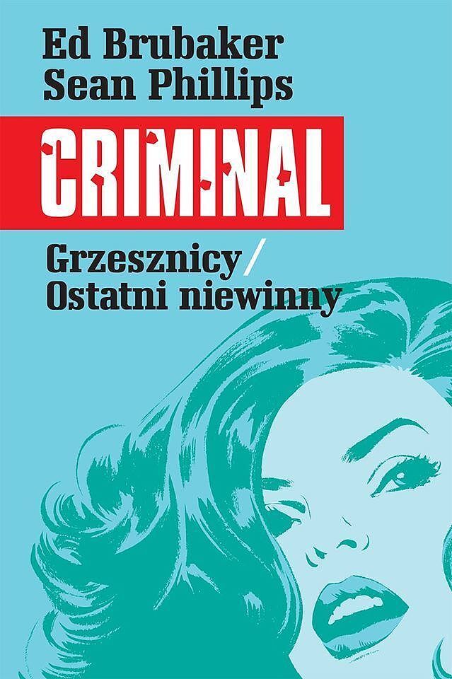 Criminal - 03 -  Grzesznicy / Ostatni niewinny
