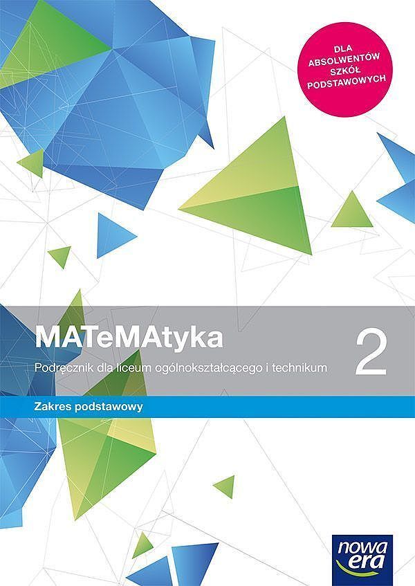 Nowe matematyka era podręcznik klasa 2 liceum i technikum  zakres podstawowy 68122
