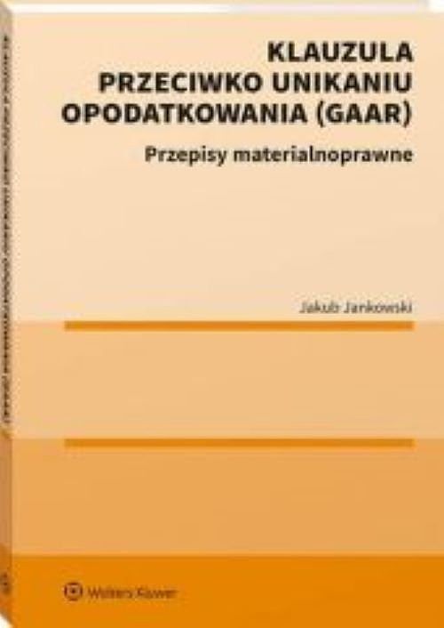 Klauzula przeciwko unikaniu opodatkowania (GAAR)