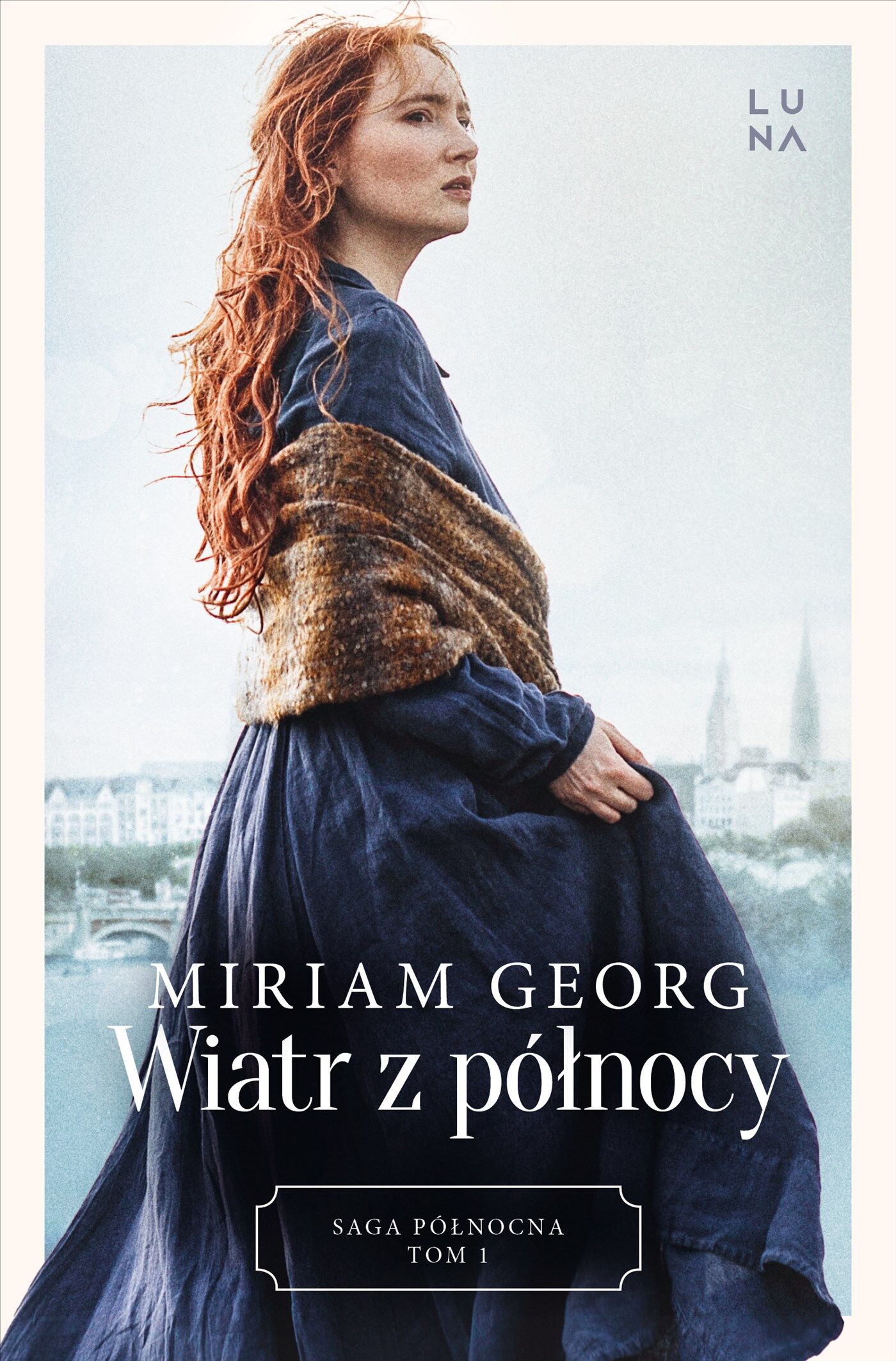 Wiatr z północy. Saga Północna Tom 1