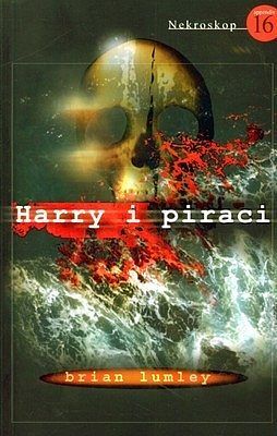 Nekroskop #16 - Harry i piraci