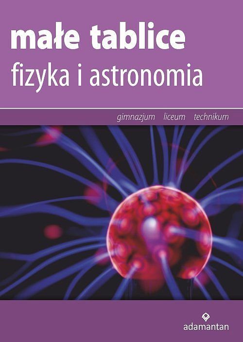 Małe tablice. Fizyka i astronomia 2016