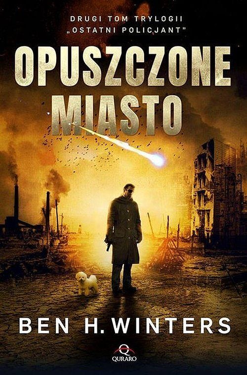 Ostatni policjant. Tom 2 Opuszczone miasto