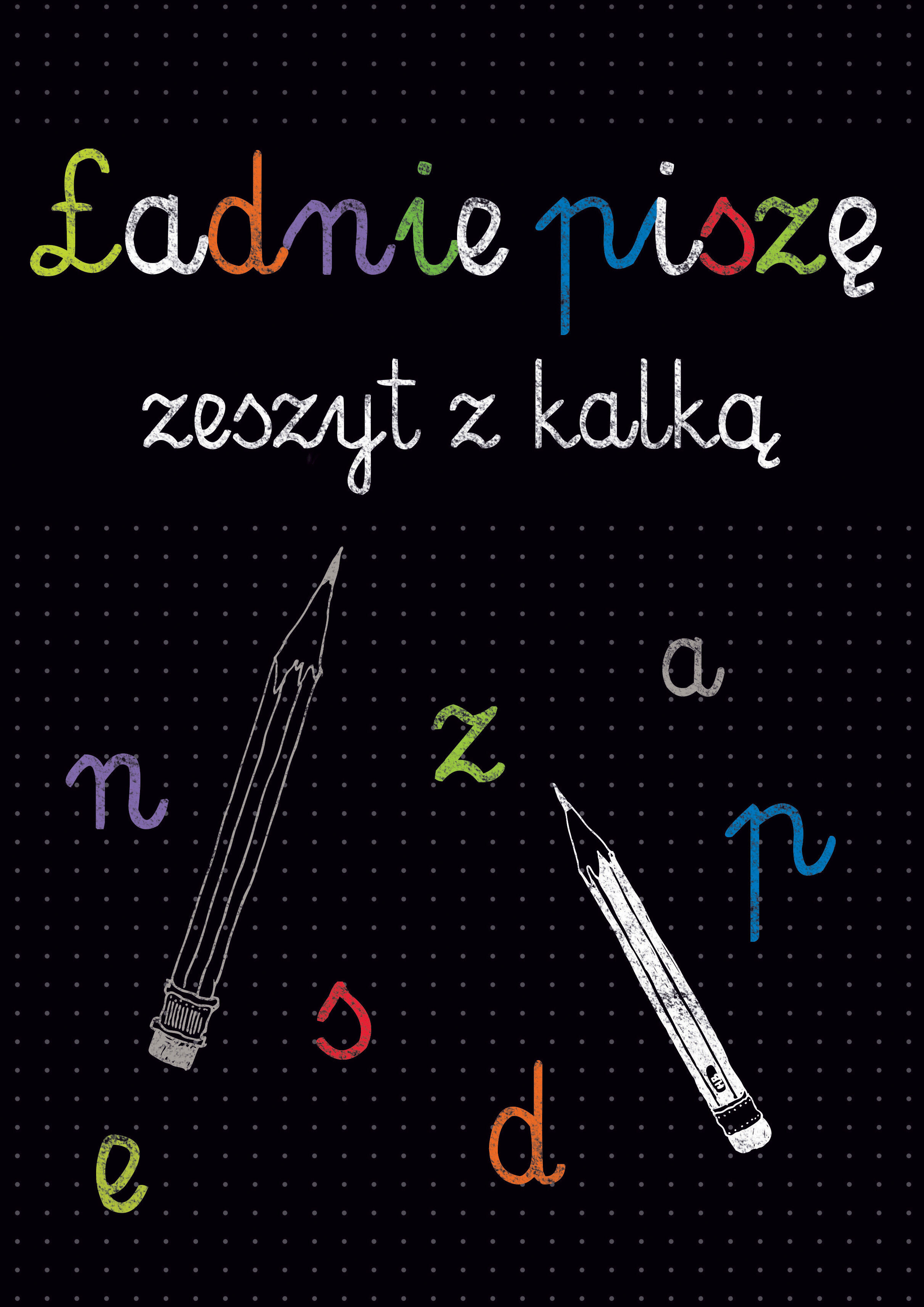 Kaligrafia. Ładnie piszę. Zeszyt z kalką