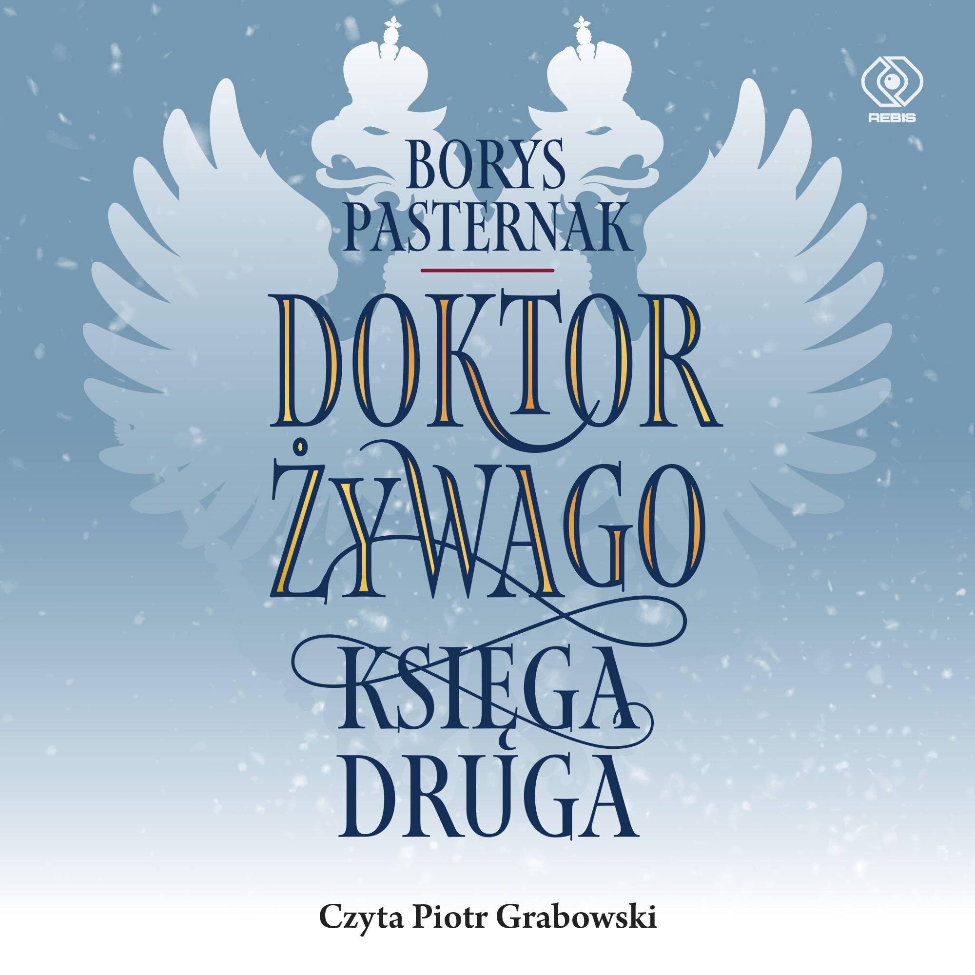 Doktor Żywago. Księga druga (audiobook MP3)