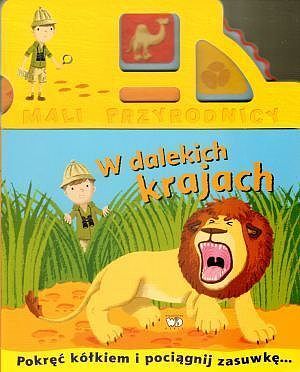 W dalekich krajach. Mali przyrodnicy