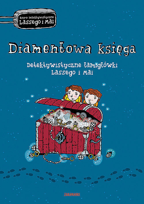 Diamentowa księga Detektywistyczne łamigłówki Lassego i Mai