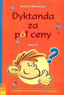 Dyktanda za pół ceny klasa VI