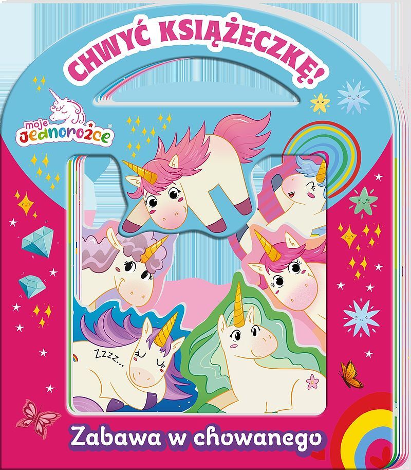 Moje jednorożce. Chwyć Książeczkę. Zabawa w chowanego
