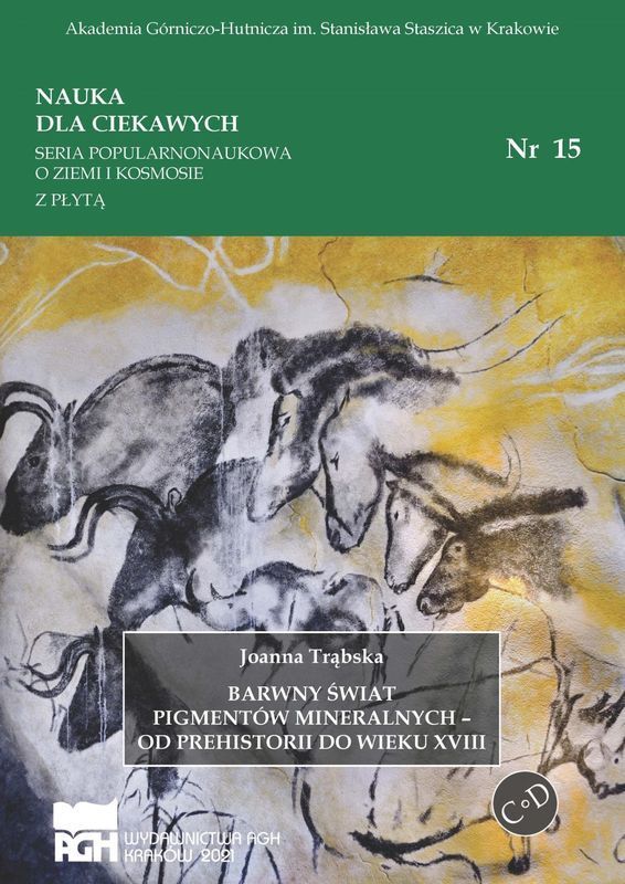 Barwny świat pigmentów mineralnych - od prehistorii do wieku XVIII