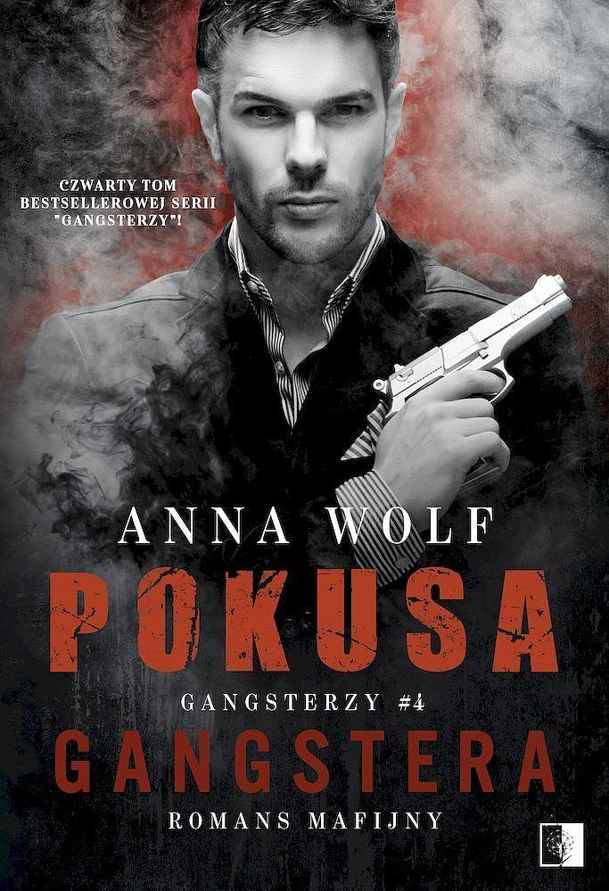 Pokusa gangstera. Seria Gangsterzy. Tom 4