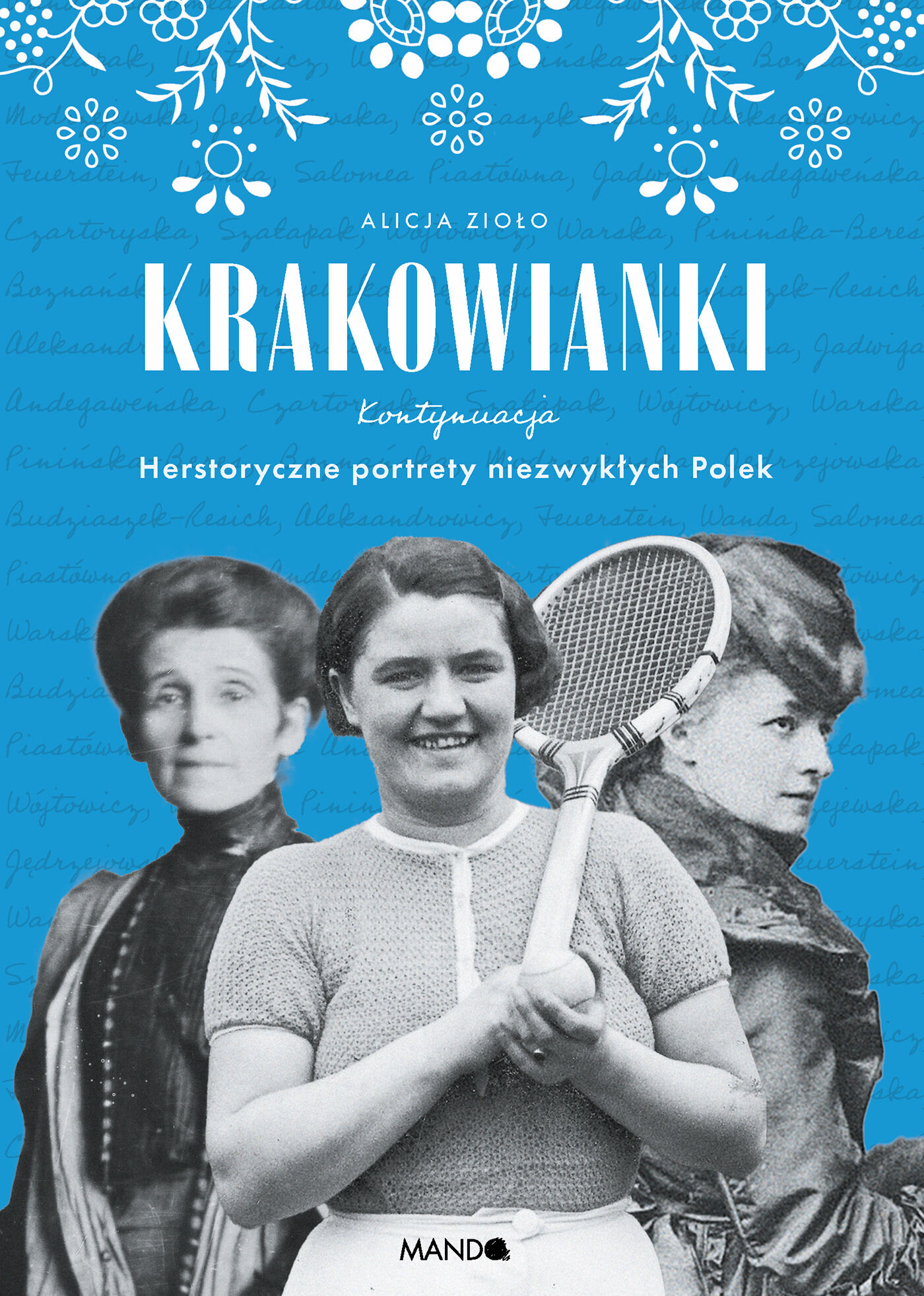 Krakowianki. Kontynuacja