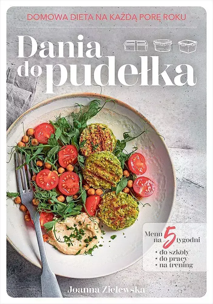 Dania do pudełka. Domowa dieta na każdą porę roku