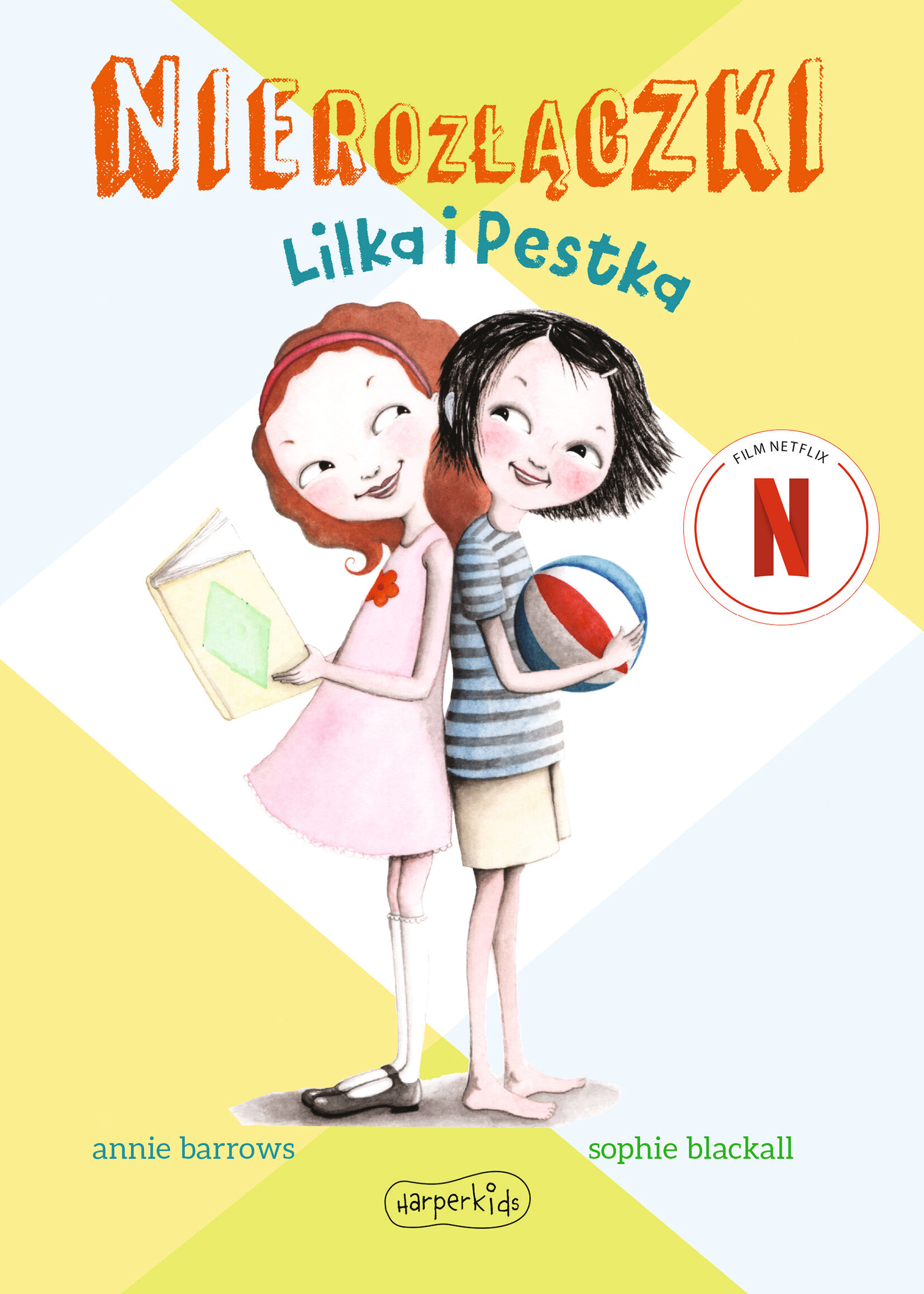 Nierozłączki. Lilka i Pestka
