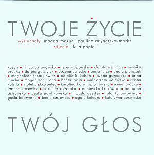 Twoje życie. Twój głos