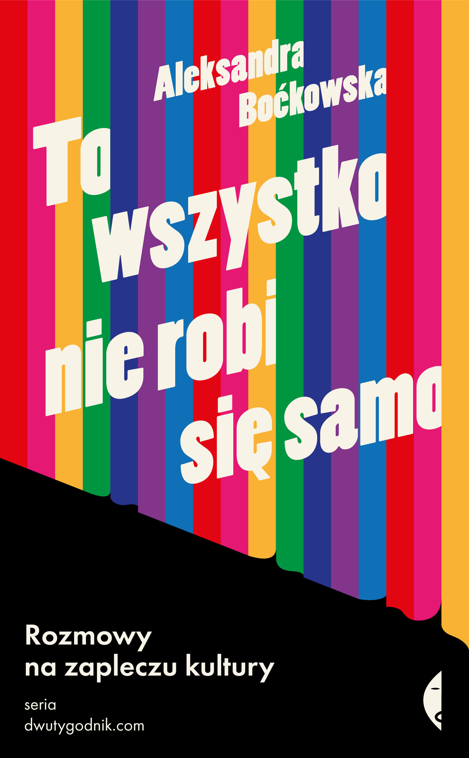 To wszystko nie robi się samo (e-book)
