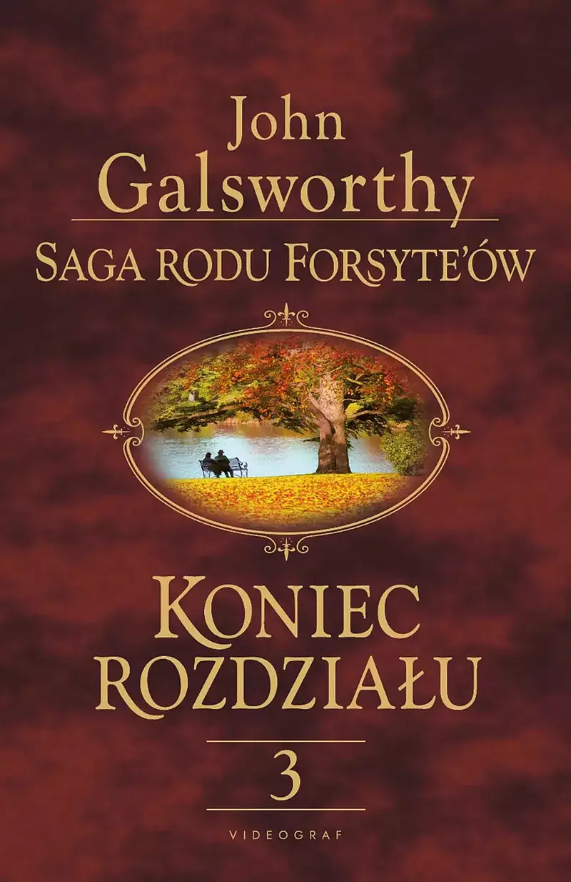 Saga rodu Forsyte'ów. Koniec rozdziału. Tom 3: Za rzeką