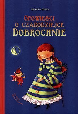 Opowieści o czarodziejce Dobrochnie