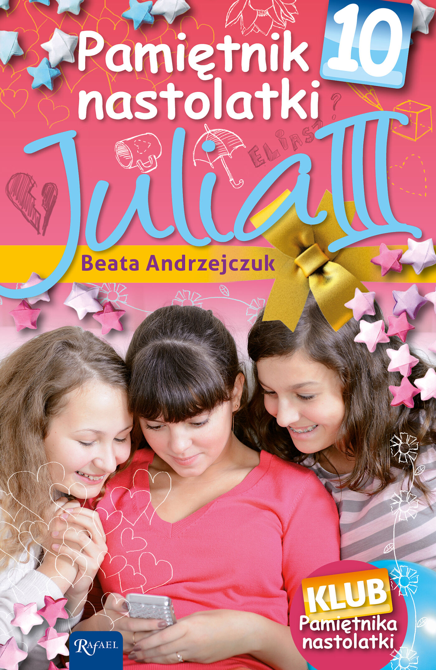 Pamiętnik nastolatki 10. Julia III (e-book)