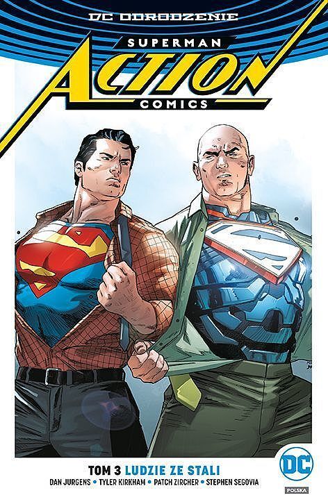 Odrodzenie - Superman - Action Comics - 03 - Ludzie ze stali