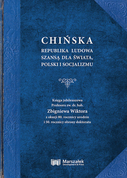 Chińska Republika Ludowa szansą dla świata, Polski i socjalizmu.