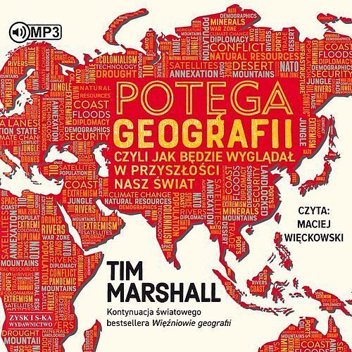 Potęga geografii, czyli jak będzie wyglądał w przyszłości nasz świat (CD MP3)