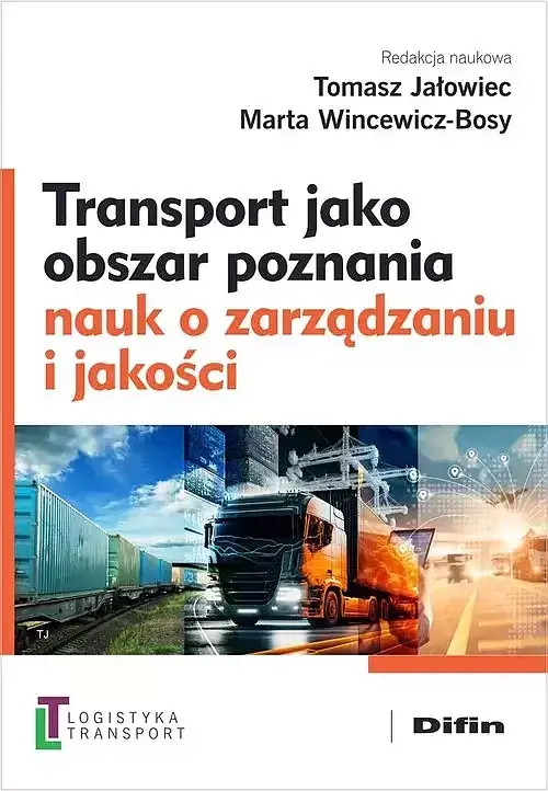 Transport jako obszar poznania nauk o zarządzaniu i jakości