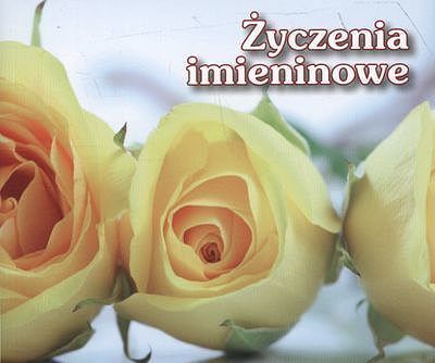 Życzenia imieninowe - perełki
