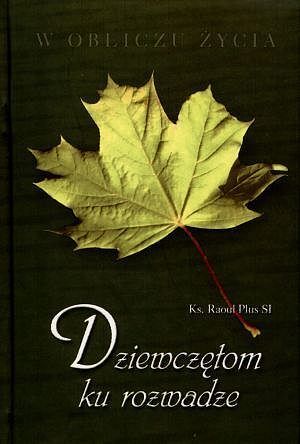Dziewczętom ku rozwadze