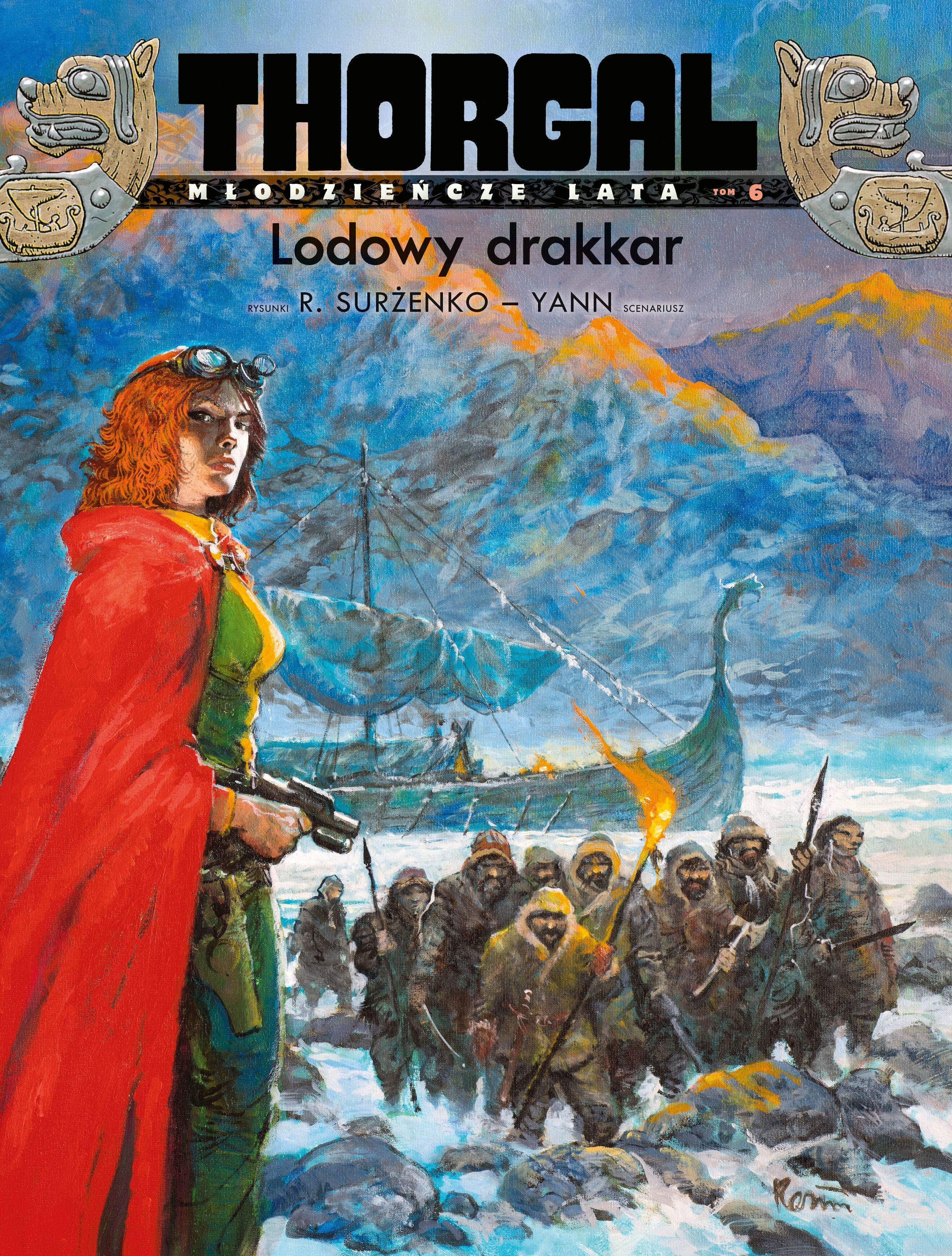 Thorgal - Młodzieńcze lata - 06 - Lodowy drakkar (twarda oprawa, wydanie 2025)