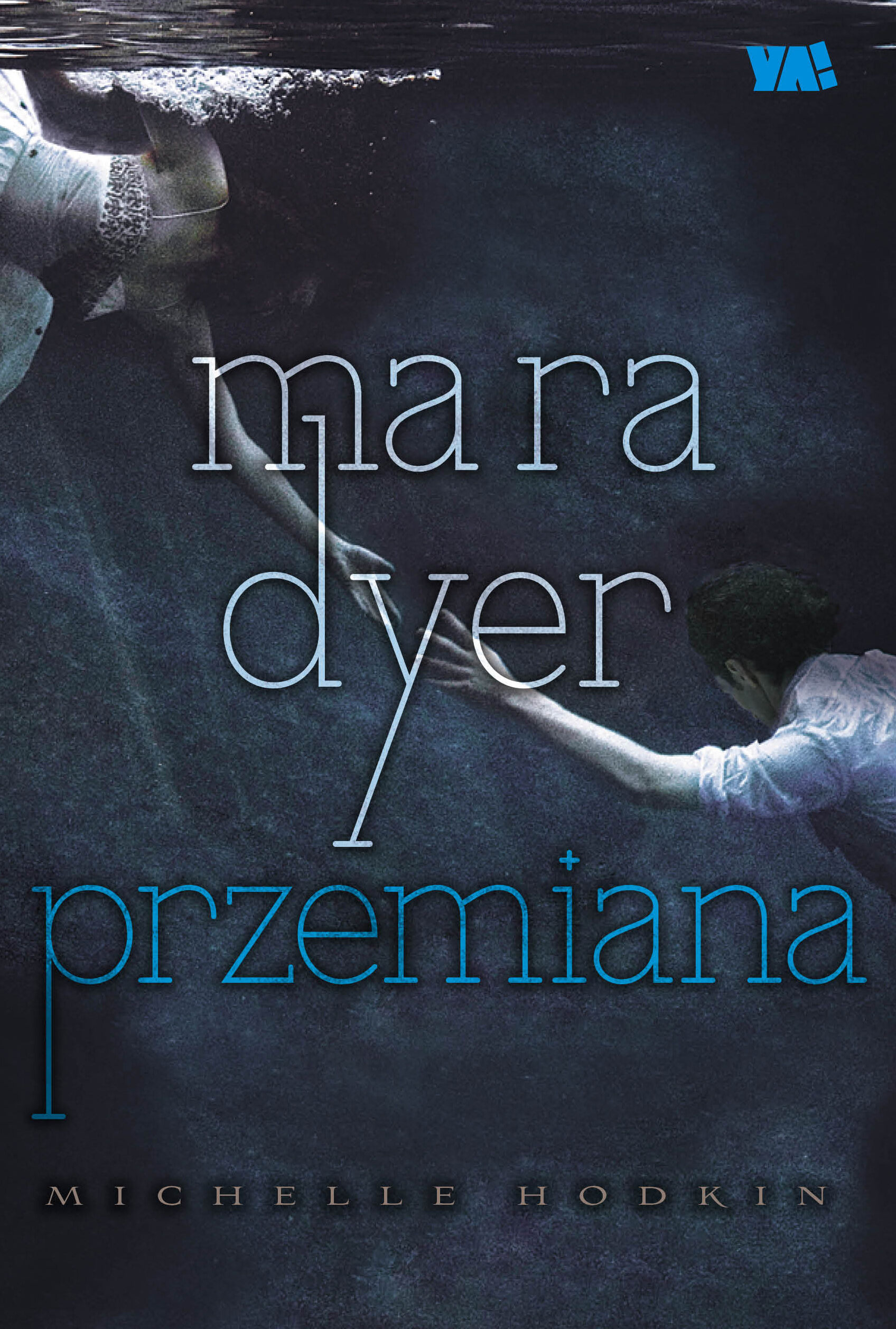 Mara Dyer. Przemiana