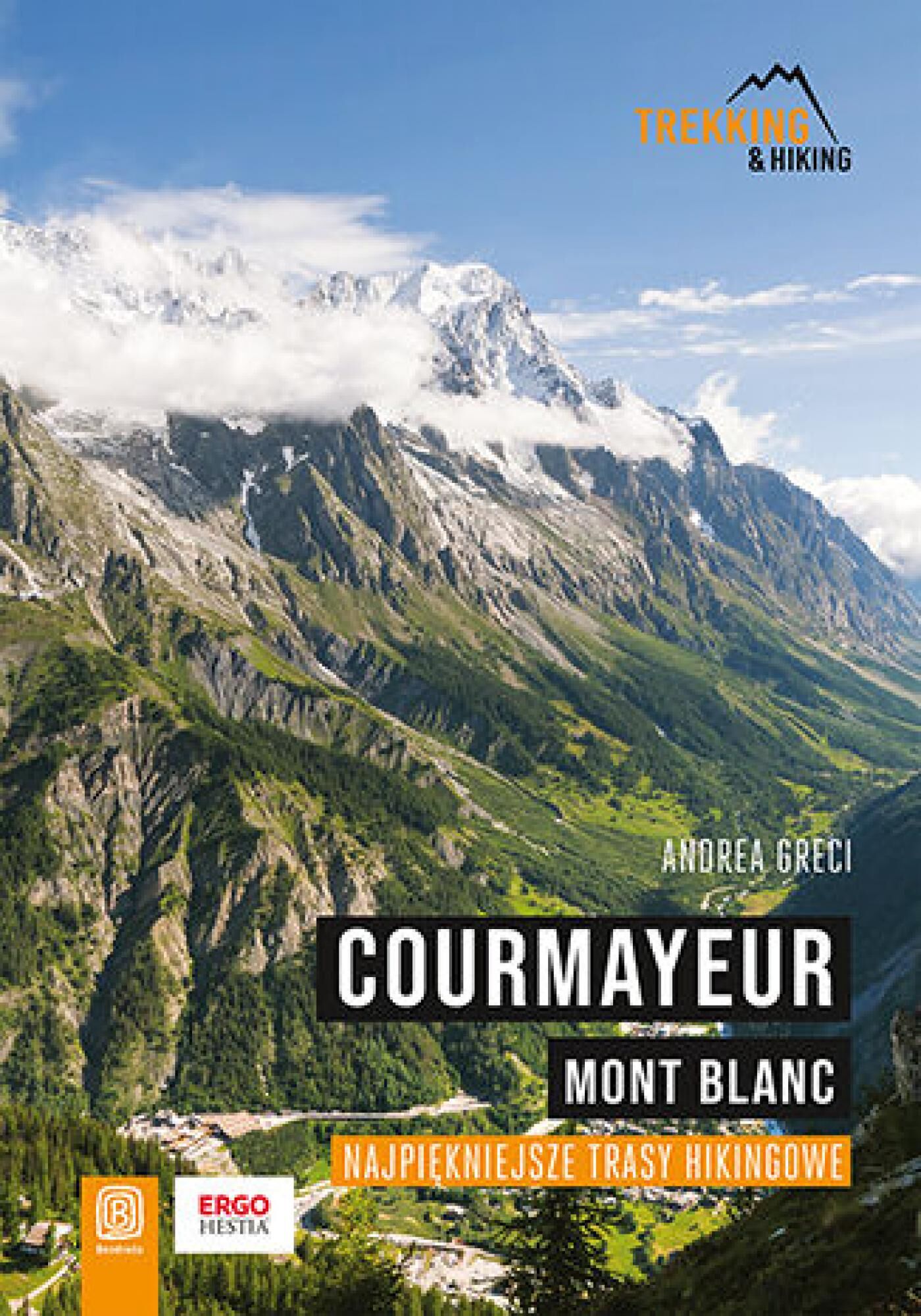Courmayeur. Mont Blanc. Najpiękniejsze trasy hikingowe (e-book)