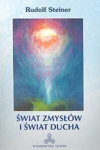 Świat zmysłów i świat ducha