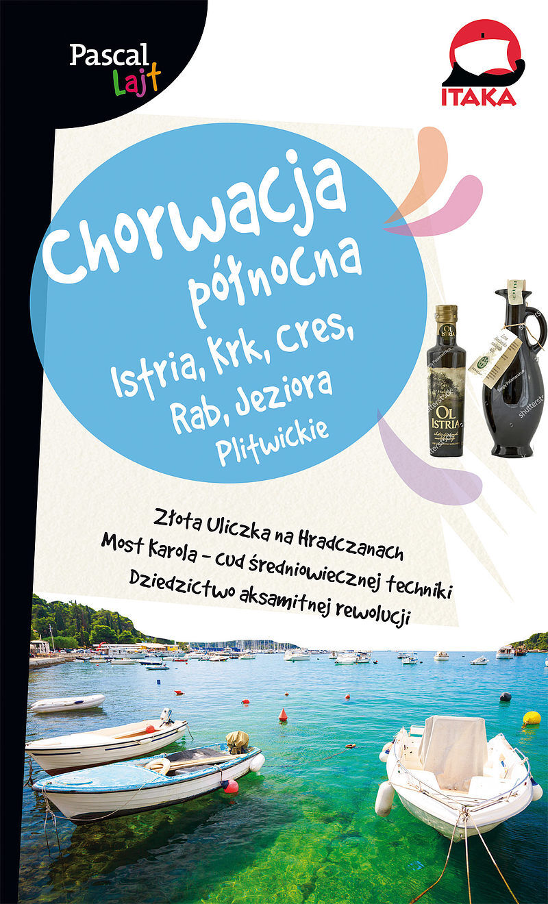 Chorwacja Północna.Istria, Krk, Cres, Rab, Jeziora Plitwickie.Pascal Lajt