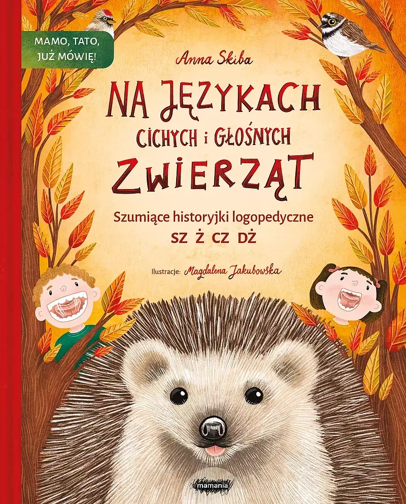 Na językach cichych i głośnych zwierząt. Szumiące historyjki logopedyczne