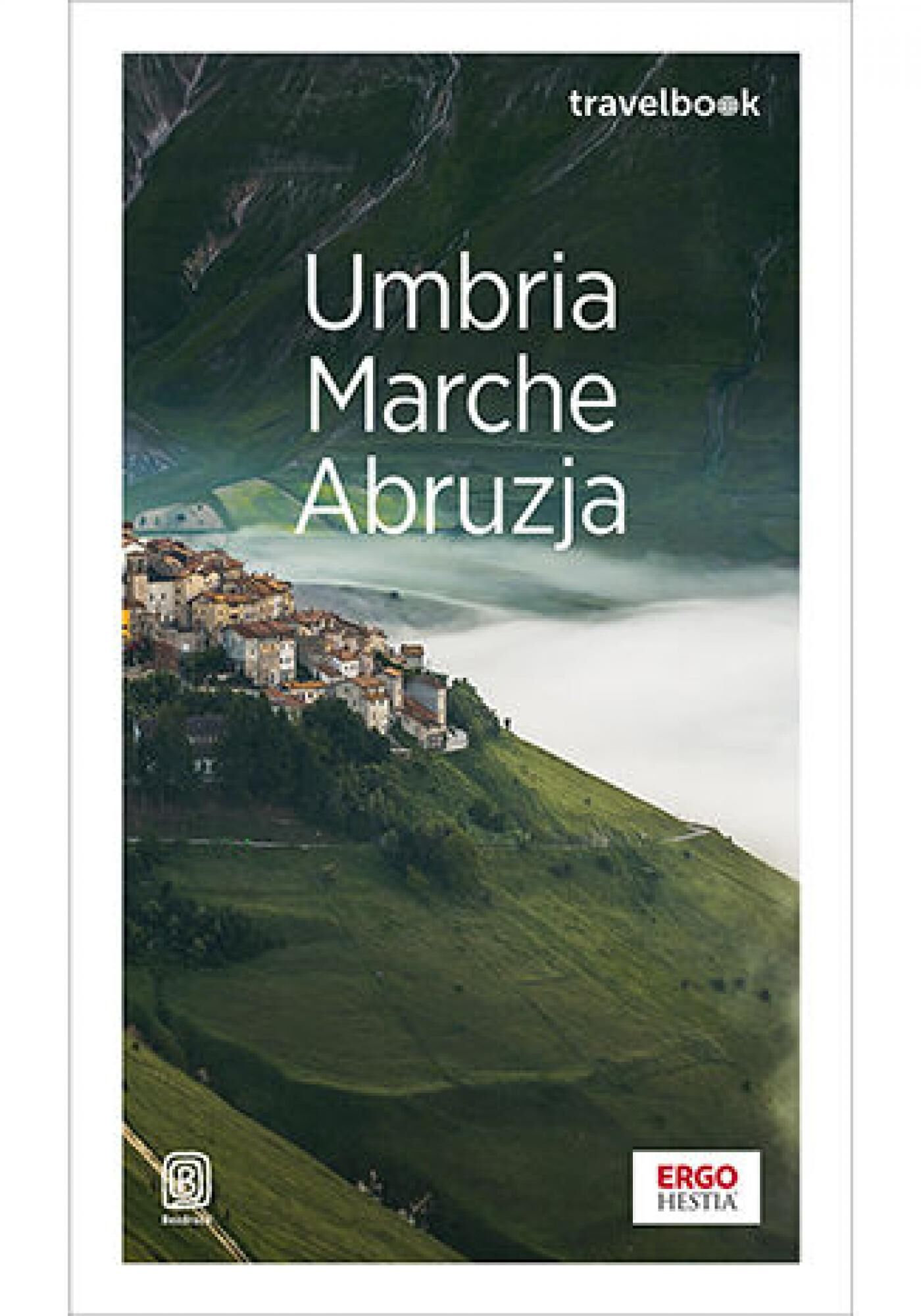 Umbria, Marche, Abruzja. Travelbook. Wydanie 1 (e-book)
