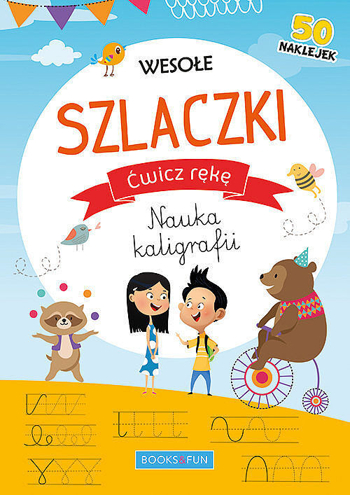 Wesołe szlaczki (z naklejkami) Ćwicz rękę Nauka kaligrafii