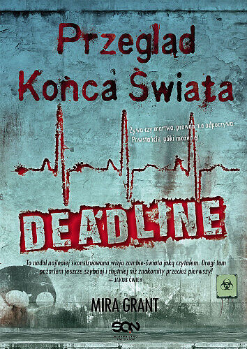 Przegląd Końca Świata: Deadline