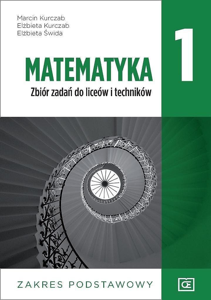 Nowe matematyka zbiór zadań dla klasy 1 liceów i techników zakres podstawowy mazp1