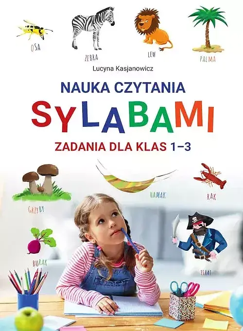 Nauka czytania sylabami Zadania dla klas I-III