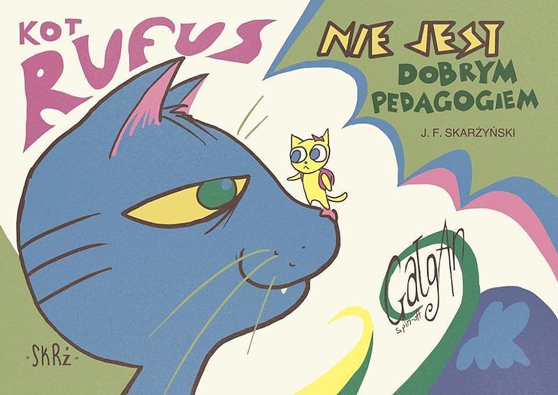 Gałgan - Kot Rufus nie jest dobrym pedagogiem. Edycja specjalna
